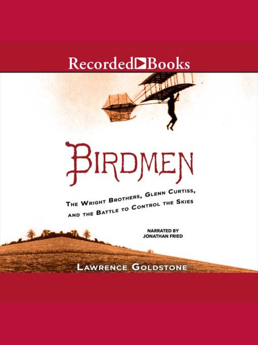 Title details for Birdmen by Lawrence Goldstone - Available